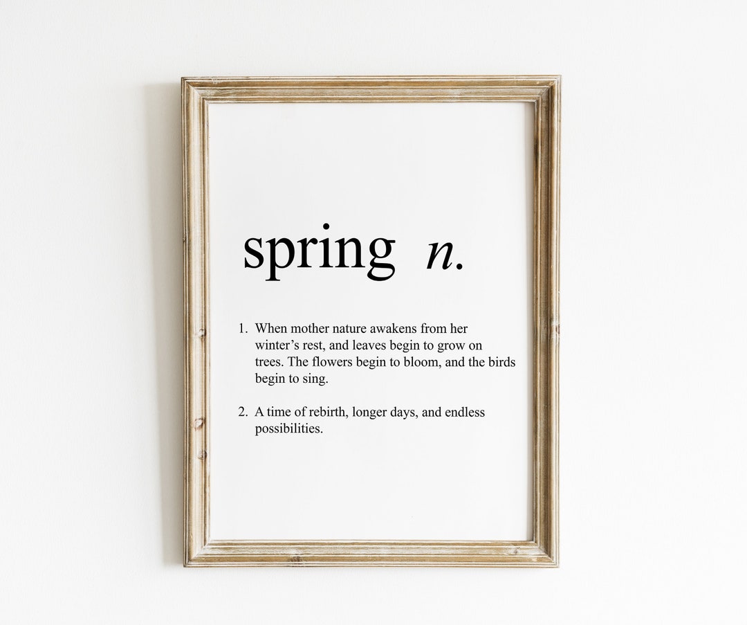 Spring Printable Art Spring Definition Poster Spring Decor Etsy