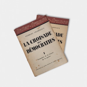 Vintage french book - La croisade des démocrates, volumen 1&2, France, 1941.