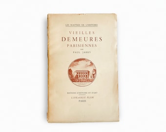 Libro francés antiguo - Vieilles demeures parisiennes - Paul Jarry - 1945