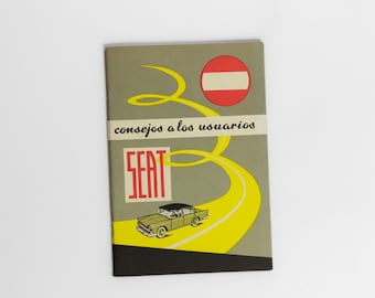 Vintage seltene Broschüre für Autofahrer - Seat. Tipps für Benutzer, 1969.