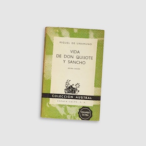 Vintage Spanish Book - Vida de Don Quijote y Sancho - Miguel de Unamuno, 1956