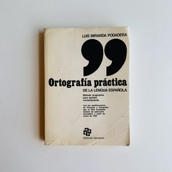 Vintage Spanish book - Ortografía práctica de la lengua Española, Luis Mirada Podadera, 1981