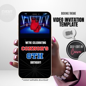 May include: A smartphone screen displaying a boxing themed video invitation template for Connor's 8th birthday. The template features red boxing gloves and a black background with white text. The text reads "We're celebrating Connor's 8th Birthday!" and "instant editable download".