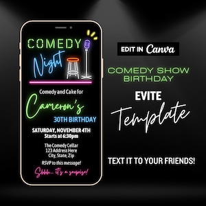 Puede incluir: Una invitación digital para una fiesta de cumpleaños con un espectáculo de comedia. La invitación está diseñada para parecerse a la pantalla de un teléfono inteligente con texto verde neón, azul y rosa. El texto dice "Comedy Night", "Comedy and Cake for Cameron's 30th Birthday", "Saturday, November 4th Starts at 6:30pm", "The Comedy Cellar 123 Address Here City, State, Zip", "RSVP to this message! Shhh... it's a surprise!" y "EDIT IN Canva", "COMEDY SHOW BIRTHDAY", "EVITE Template", "TEXT IT TO YOUR FRIENDS!"