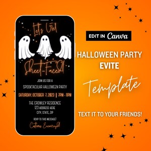 Może przedstawiać: Czarno-pomarańczowe zaproszenie na imprezę Halloweenową na ekranie smartfona. Zaproszenie zawiera grafikę ducha i tekst "Let's Get Sheet-Faced!" z datą i godziną imprezy. Tekst "Edit in Canva" i "Halloween Party Evite Template" jest również zawarty.