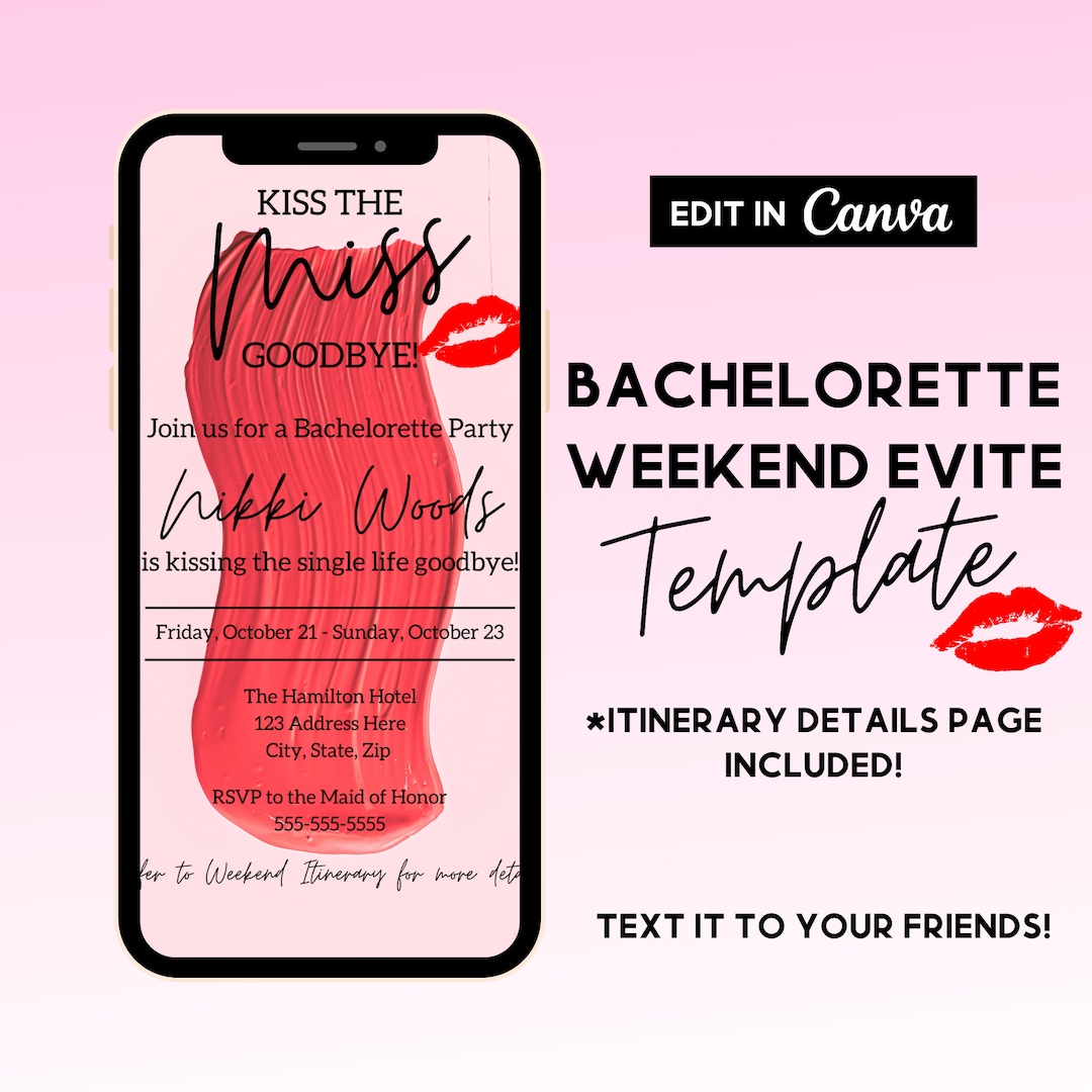 Evite Bachelorette Party
 Editable Bachelorette Party Evite Bachelorette Weekend Invite Kiss