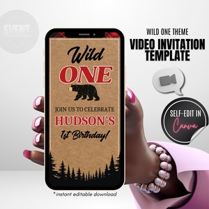 May include: A digital video invitation template for a first birthday party with a woodland theme. The template features a brown background with a black bear, green trees, and the text "Wild One" in red and black. The text "Join us to celebrate Hudson's 1st Birthday!" is also included in red and black.