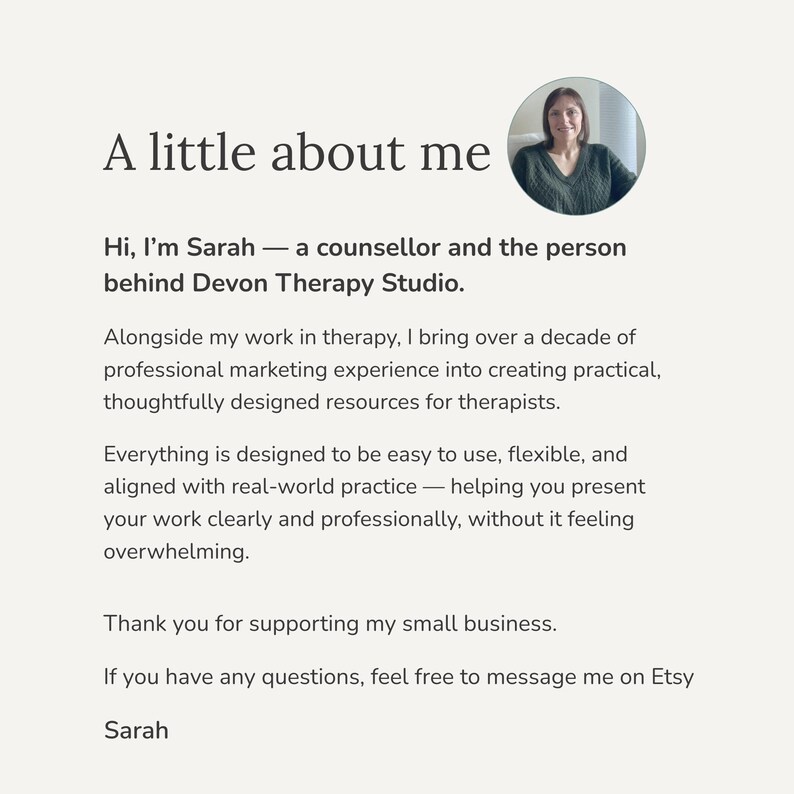 May include: Cream-colored page with the text "A little about me" and a photo of a woman. The text introduces Sarah, a counselor behind Devon Therapy Studio, and her experience in marketing. It also thanks customers for supporting her small business.