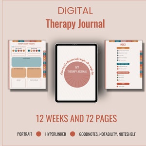 May include: Digital therapy journal with a peach and brown color scheme. The cover features the text "A journey of a thousand miles begins with a simple step. My Therapy Journal". The journal is 12 weeks and 72 pages long. The text "Portrait, Hyperlinked, Goodnotes, Notability, Noteshelf" is also included.