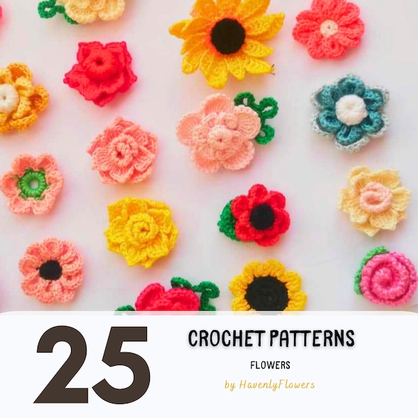 Crochet Flowers Patterns - 25 Patterns Ebook. Crochet applique patterns. Crochet earrings patterns. Crochet flower motifs patterns.