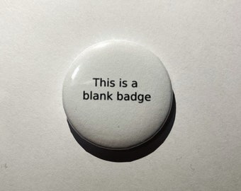 This is a blank badge