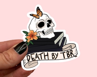 Death by TBR Glossy Sticker | Book Lover Gift