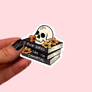 Adesivo "Eu compro livros como se eu fosse imortal" | Adesivo Kindle | Adesivo "Amante de livros" | Adesivo "Nervo de livros" | Adesivo "Livro fofo" | Adesivo "Bujo"