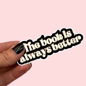 El libro siempre es mejor / Pegatina para amantes de los libros / Regalo para amantes de los libros / Pegatinas para diarios de libros / Reino Unido