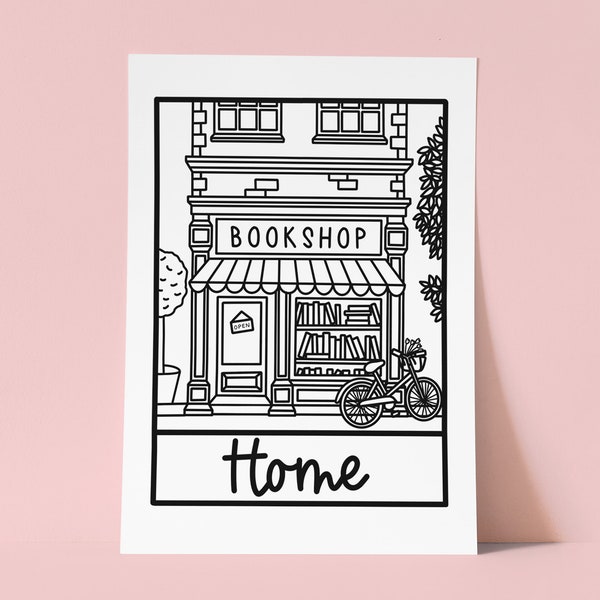 The Bookshop is my home print | Book Lovers Print | Bookish gift | Gift for book lover | Book print | Book worm