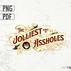 Vintage Jolliest bunch of Assholes PDF/ Vintage Christmas Sublimation designs/ Vintage Christmas PNG PDF/ Vintage Christmas funny tee image 2