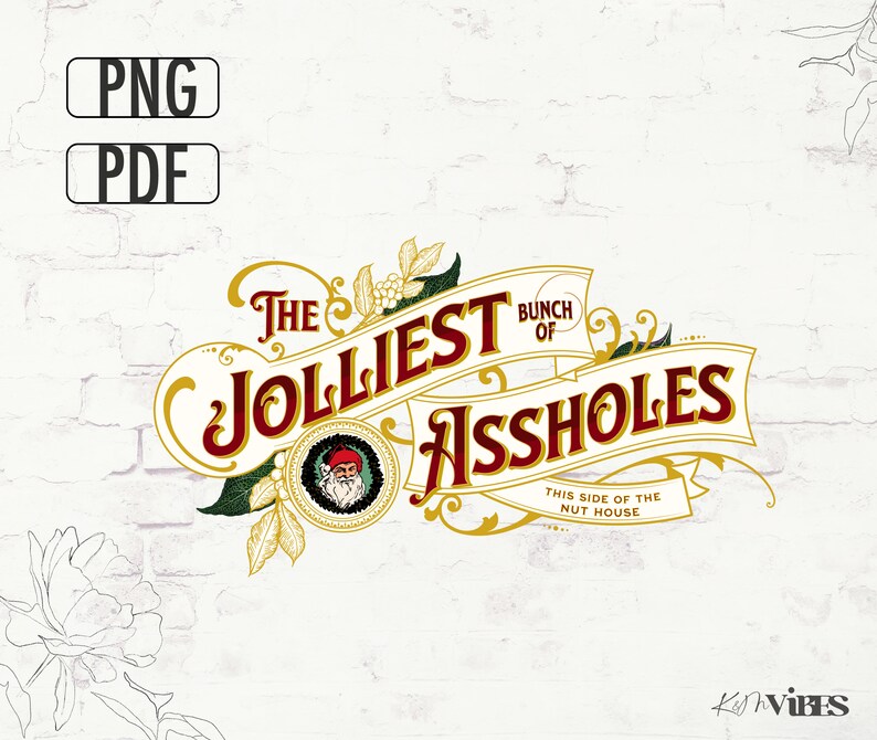 Vintage Jolliest bunch of Assholes PDF/ Vintage Christmas Sublimation designs/ Vintage Christmas PNG PDF/ Vintage Christmas funny tee image 2