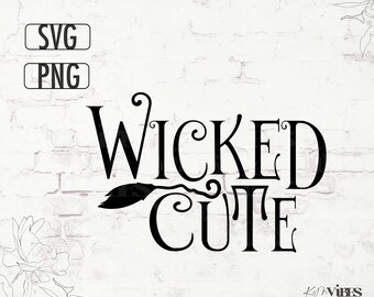Wicked Cute SVG PNG/  Halloween Baby SVG/ Cute Halloween design/ Wicked Halloween/ Halloween Onesie/ Halloween kids shirt svg
