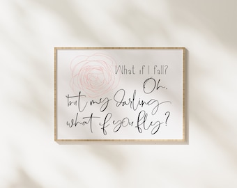 Inspirational Quote Art Print: What If You Fly? (Digital Download)