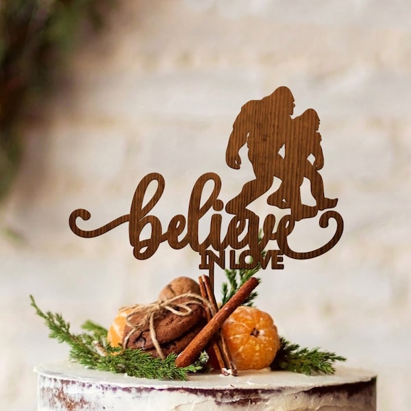 Wood Cake Topper and Bouquet Pick: Sweet Bigfoot-themed "Believe in Love"