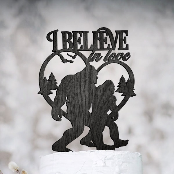 Wood Cake Topper and Bouquet Pick: Sweet Bigfoot-themed "Believe in Love"