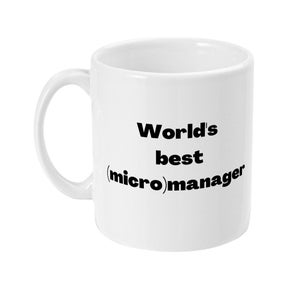 Der weltbeste (Micro)Manager Becher
