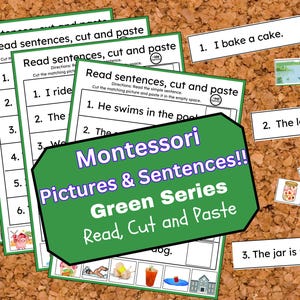 May include: Montessori Pictures & Sentences Green Series educational materials. Includes cut and paste sentence activities. The image shows several worksheets with sentences and matching pictures, and the text "I bake a cake."