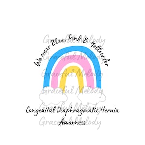 May include: A rainbow with blue, pink, and yellow stripes, with clouds at the bottom. The text "We wear blue, pink & yellow for Congenital Diaphragmatic Hernia Awareness" is written around the rainbow.