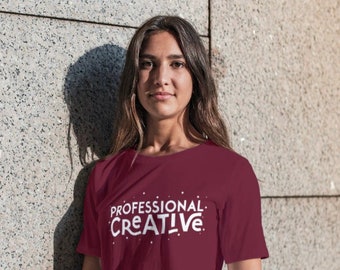 Professional Creative t-shirt | Entrepreneur shirt | Small business owner shirt | Entrepreneur gift