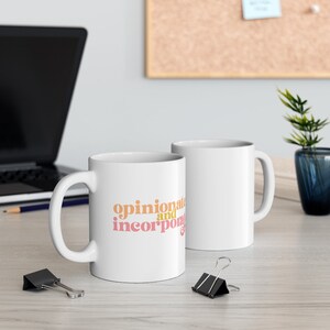 Opinionated & Incorporated mug | Entrepreneur coffee cup | Small business owner mug | Funny entrepreneur gift