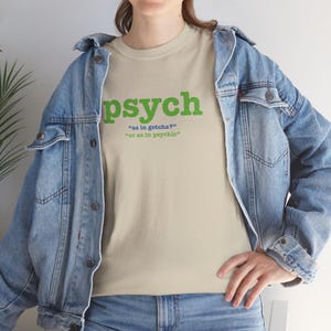 Psych Pilot Quote T-Shirt - Psych T-Shirt - Psych Shirt - Psych - Psych Merch - Psych TV Show