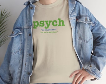 Psych Pilot Quote T-Shirt - 100% Cotton