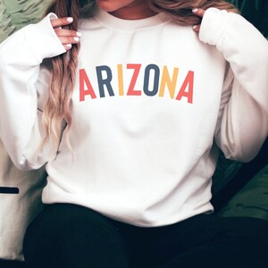 Arizona Sweatshirt, 2022 Trending Colors, Arizona Birthday, Arizona Lover, Plus Sizes, Vintage Style Sweatshirt, Arizona Crewneck Gift