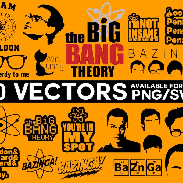 The Big Bang Theory Vector Pack, Bazinga Vector, Sheldon Cooper SVG, Big Bang Theory Logo, Big Bang Theory SVG PNG Cricut Silhouette Files