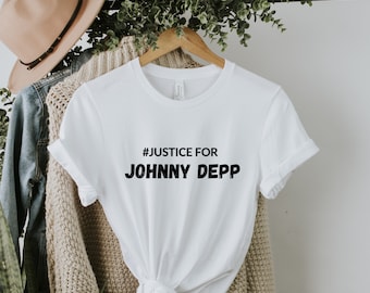 Johhny Depp Shirt, Justice for Johnny Shirt, Justice for Johnny Depp Shirt, Johnny Depp Fan Shirt, Johnny Depp T-shirt, Johnny Depp Tee