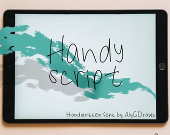 May include: A digital tablet screen displaying the text "Handy Script" in a handwritten font. The text is on a white background with a teal and gray abstract brushstroke design. The text "Handwritten font by AlyGDraws" is displayed below the title.