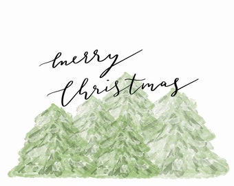 Merry Christmas Trees Card; Hand lettered Christmas Card Printable; Calligraphy Christmas Card; Instant Digital Download; Card for Christmas