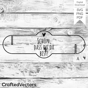 Servetring, "Het is leuk dat je er bent!", Laserbestand, plotterbestand, SVG, PNG