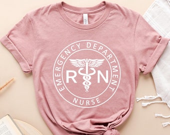 Emergency Department Shirt, Registered Nurse Shirts, ER Nurse Shirt, Emergency Nurse Shirt, Future Nurse Gift, Medical Assistant, Nurse Tee