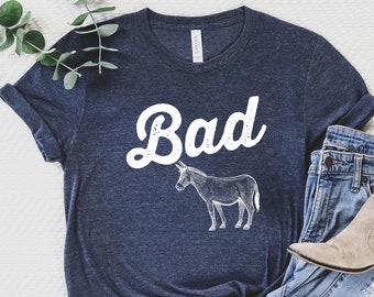 Funny Bad Ass Donkey T Shirt, Funny Shirts, Sarcastic t-hirts, Sarcastic Shirt, Unisex T-Shirt, Sarcastic Women Shirt, Funny Men Shirt