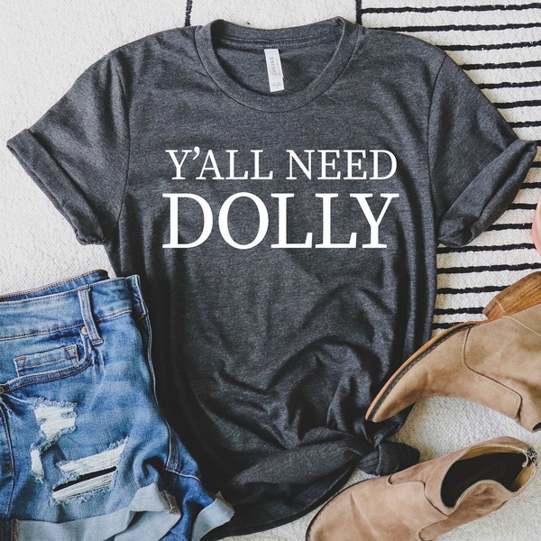 Dolly Shirt, Country Christmas Shirt, Y'all Need Dolly T-shirt, Parton Shirt, Shirt for Music Lover, Country Fan Shirt, Country Music Shirt