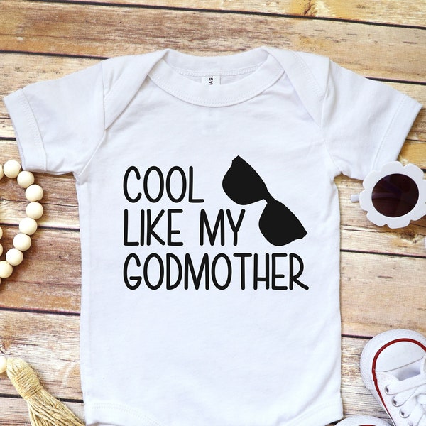 Cool Like My Godmother Onesie®, Gift For Goddaughter, Gift From Godmother, Shirt For Goddaughter, Gift For Baptism, Goddaughter Gift