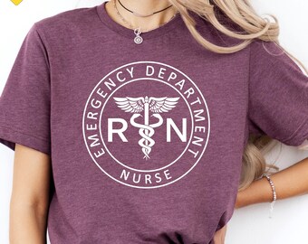 Emergency Department Shirt, Registered Nurse Shirts, ER Nurse Shirt, Emergency Nurse Shirt, Future Nurse Gift, Medical Assistant, Nurse Tee