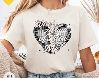 Who's Afraid of Little Old Me tshirt, Tortured Shirt, Fan Tee, You Should Be Shirt , Tay Tay Shirt , T Tee , Christmas Gift Shirt