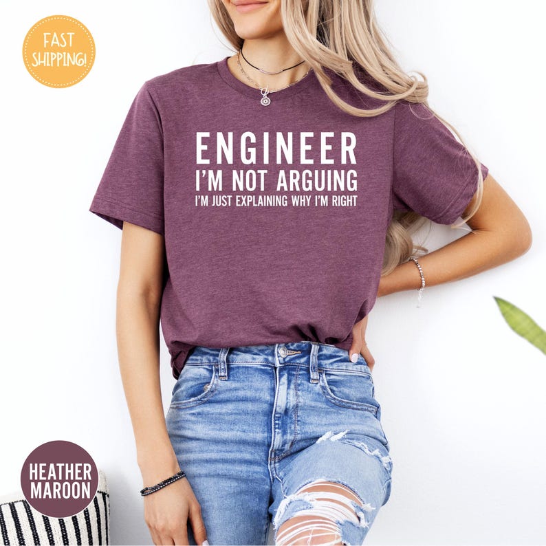 Funny Engineer Shirt, I'm Not Arguing Shirt, Tee For Engineers, Gift For Engineers', Funny Mens Engineering Shirt, Funny Shirt for Engineers Bild 2
