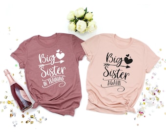 Big Sister In Training,Big Sister Again Shirt, Pregnancy Announcement Shirt, Baby Announcement Shirt, Gift For Big Sister To Be Shirt