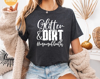 Glitter And Dirt Mama Of Both Shirt, Mama T-shirt, Leopard Design Shirt, Cute Mom Shirt,Mom Of Both Shirt,Leopard Mama Shirt,Camo Mama Shirt