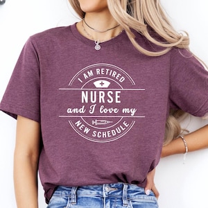 Retired Nurse Shirt, Retirement Gift, Funny Retirement Shirt, Nurse Retirement, Nurse t-shirt, Gift for Nurse, Nurse Retire, RN Retired