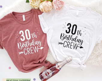 30th Birthday Crew Shirt, 30th Birthday Crew Shirt for Woman, Birthday Party Shirts, 13th Birthday Shirt, Group Shirts, Birthday Squad Shirt