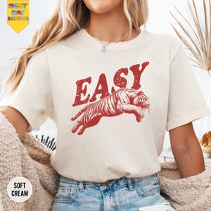 Easy Tiger Shirt, Retro Boho Tee, Unisex Trendy Aesthetic Shirt, Oversized Graphic Tee, Hippie Clothes, Indie Shirt